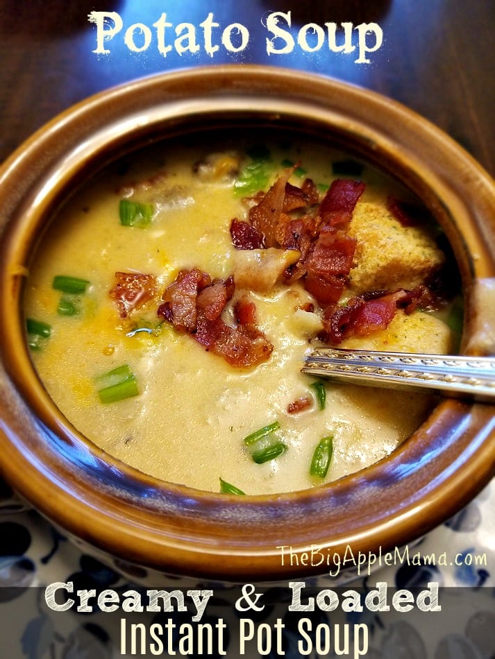 Creamy and loaded Instant Pot Potato soup, Instant Pot recipe