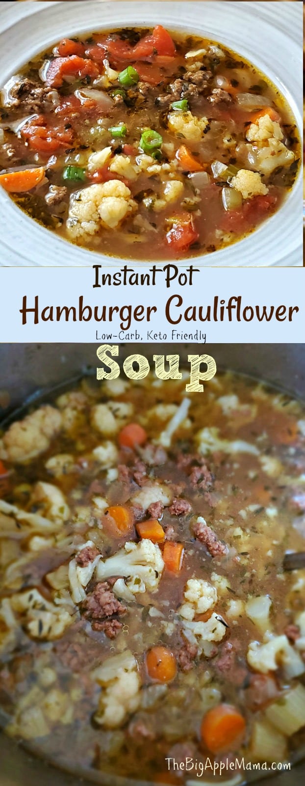 Instant Pot Hamburger Cauliflower soup recipe, Low carb, Keto friendly