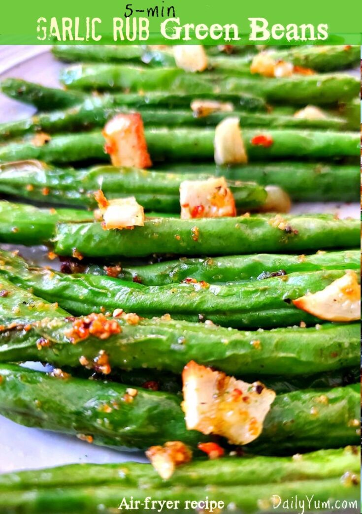 Air Fryer Green Beans with garlic and seasoning